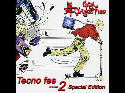 Gigi D'Agostino - Tecno Fes Vol. 2 Special Edition (Fanmade Album)