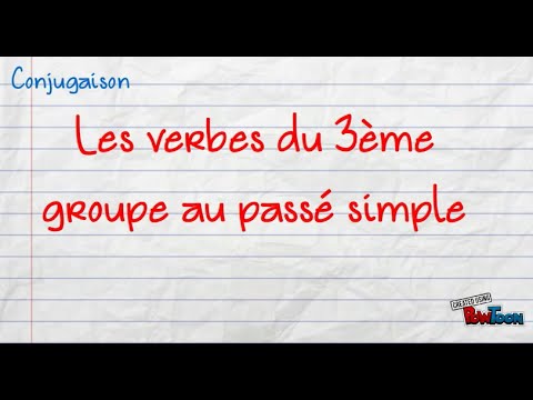 passé simple des verbes du 3ème groupe