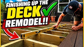 Finishing up the DECK remodel Jays BIGGEST Project EVER Ep48
