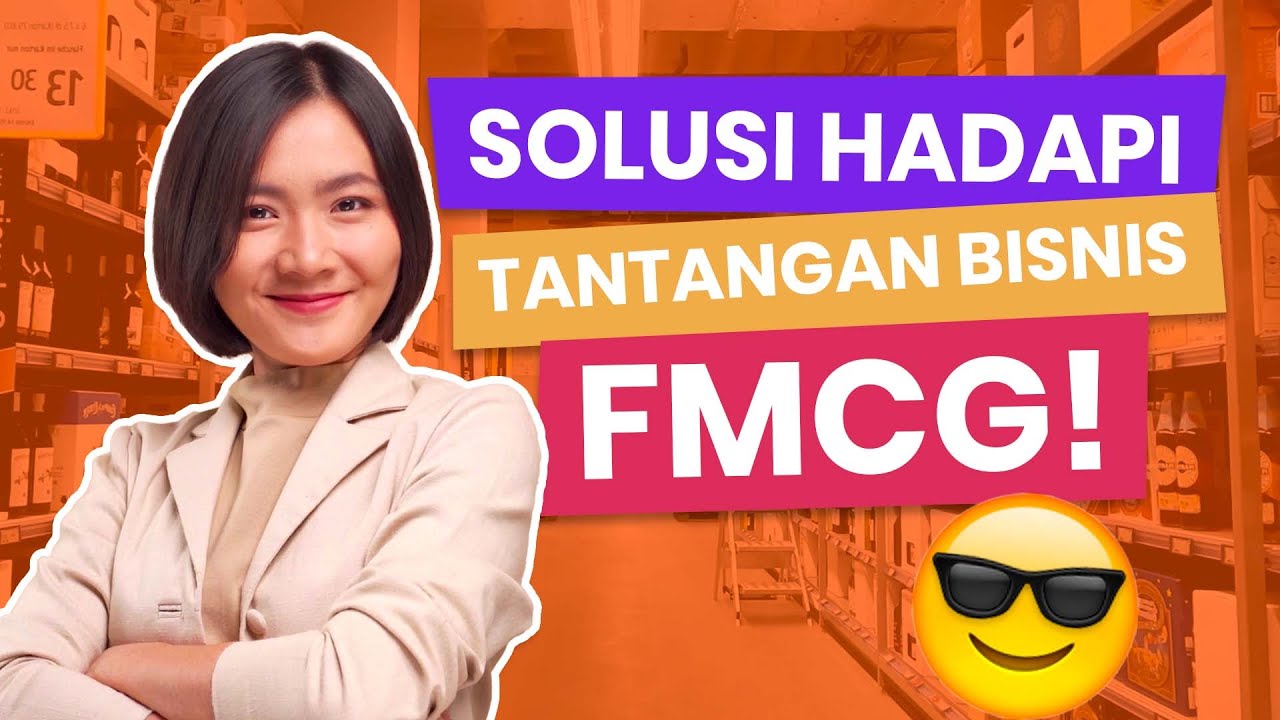 Borong Indonesia - Solusi Hadapi Tantangan Bisnis Fast Moving Consumer Good (FMCG)