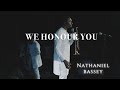 We Honour You