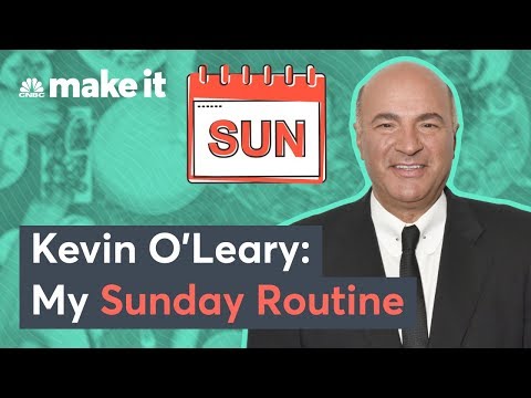 Kevin O'Leary: This Is My Sunday Routine