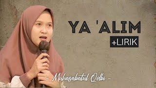 Download lagu YA 'ALIM BIKULLI 'ULUM ( Lirik) Muhasabatul qolbi mp3