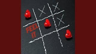 Feel It Music Video