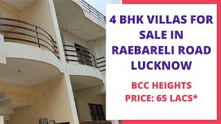 BCC Heights Villas | ☎+91-7669414340 | 4 BHK Villas For Sale In Raebareli Road Lucknow |  ₹ 65 Lacs