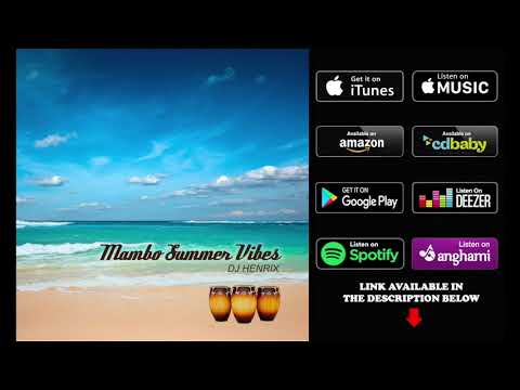Mambo Summer Vibes by DJ Henrix Salsa