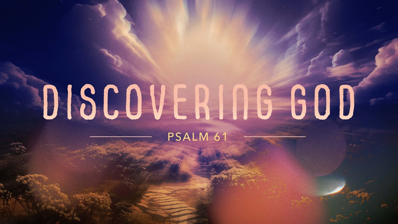 Psalm 61 | 2/15