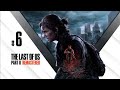 The Last Of Us Part 2 Remastered [FR] Live #6 -  PS5 - La Croute