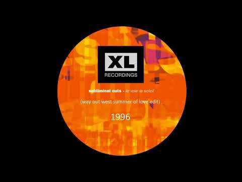 Subliminal Cuts - Le Voie Le Soleil (Way Out West Summer Of Love Edit) High Quality