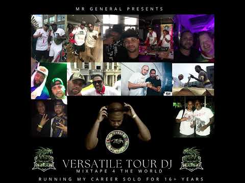 MR GENERAL PRESENTS - VERSATILE TOUR DJ - MIXTAPE 4 THE WORLD (VOL 1)