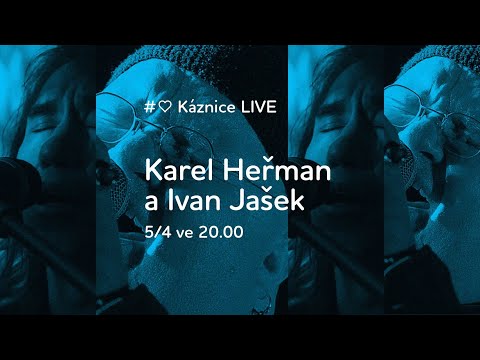 Káznice LIVE - Koncert Karla Heřmana a Ivana Jaška