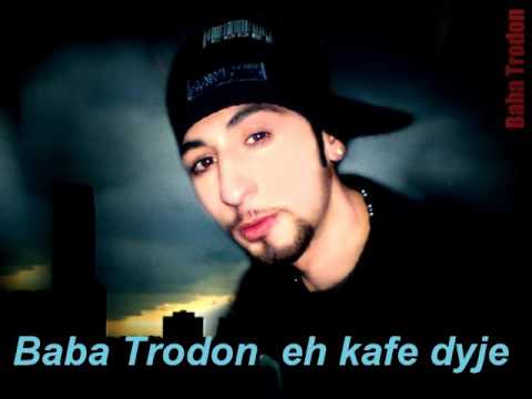 Baba Trodon -eh kafe dyje