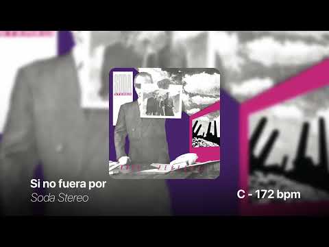 Si No Fuera Por - Soda Stereo