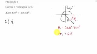 Complex Numbers Converting From Trigonometric to Rectangular Form