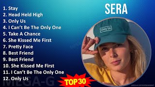 Download lagu Sera 2024 MIX Playlist - Stay, Head Held High, Only Us, I Can’t Be The Only One mp3