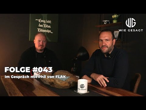 Wie gesagt and FLAK - OFFICIAL