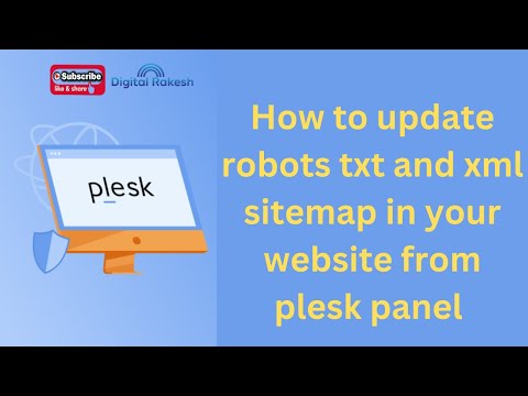 How to update robots txt and xml sitemap in your website from plesk panel