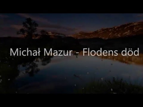Michał Mazur - Flodens död/The Death of Madame Flod