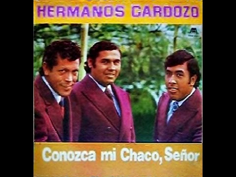 Los Hermanos Cardozo - Conozca Mi Chaco Señor