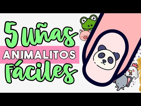 ¡SUPER BONITAS! · 5 UÑAS DE ANIMALES FACILES