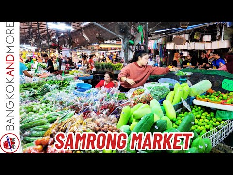 THAI FRUITS, VEGETABLES And More | Samrong Fresh Market BANGKOK