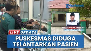 Puskesmas Tibawa Gorontalo Diduga Terlantarkan Pasien Lakalantas, Tidur di Luar Gedung
