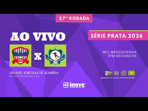 AO VIVO | Mangueirinha x Medianeira – 27ª Rodada Série Prata PR ⚽ #futsalaovivo  #futsalparanaense