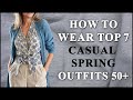 Top 7 Spring Outfits for Everyday Life for Women Over 50 | Spring Fashion Trends