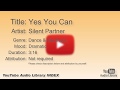 Yes You Can Silent Partner Dance Electronic Dramatic YouTube Audio Library BGM