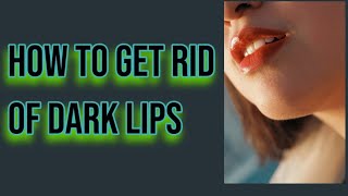 Download lagu lighten the skin around the lip area lip itself/ lighten dark lips mp3 Download lagu lighten the skin around the lip area lip itself/ lighten dark lips mp3