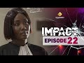 Série Impact Saison 2 Episode 22 VOSTFR