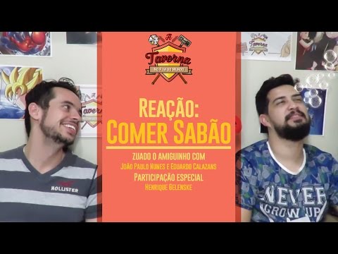 Reação: Comer sabão