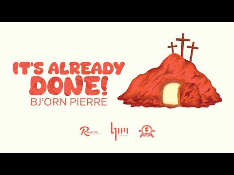 Bj'orn Pierre - It's Already Done