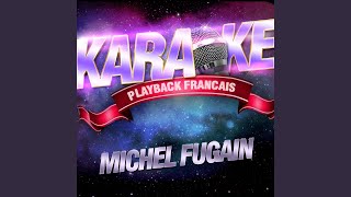 Comme Un Soleil — Karaoké Playback Avec Choeurs — Rendu Célèbre Par Michel Fugain