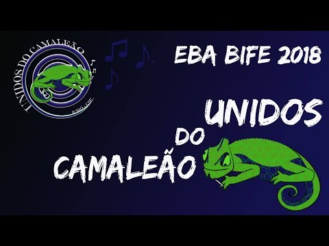 Unidos do Camaleão - EBA BIFE 2018