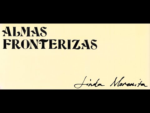 Almas Fronterizas - Linda Morenita