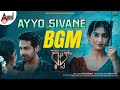 Ayyo Sivane BGM Cult Zaid Khan Rachitha Ram Malaika Anilkumar KVN Productions AJ