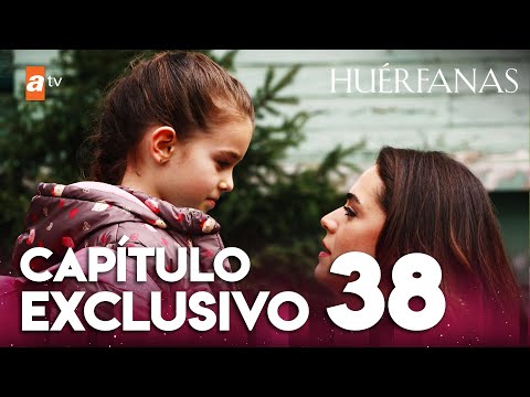 Huérfanas - Capítulo Exclusivo 38