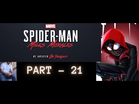 SPIDER-MAN: MILES MORALES GAMEPLAY PART - 21 PS 5   BY AK GAMERS WALKTHROUGH