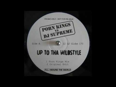 1998   Porn Kings vs  DJ Supreme   Up To Tha Wildstyle   SINGLE