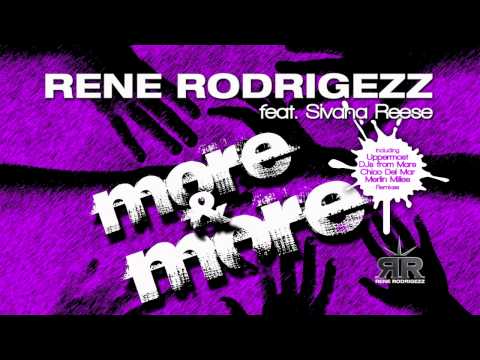 Rene Rodrigezz feat Sivana Reese - More & More (Original Club Mix)