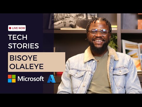 Tech Stories - Bisoye Olaleye, Software Engineer at Microsoft.