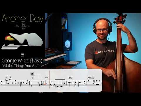 George Mraz on "All the Things You Are" (Oscar Peterson Trio) #openstudio #jazzbass #transcription