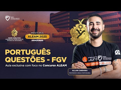 Concurso ALEAM | Português Questões FGV com professor Allan Cardoso