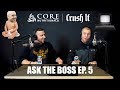 ASK THE BOSS EP 5-Doug Miller Talks Training on Vaca, CRUSHMAS DEALS, + More