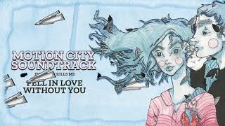 Motion City Soundtrack - "Fell In Love Without You" (Full Album Stream)