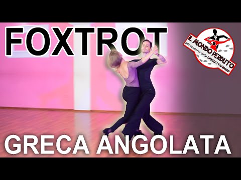 BALLO DA SALA: BASE FOXTROT GRECA ANGOLATA - Lezione di ballo liscio (e non) con SosDanza