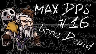 Maximum DPS: Lone Druid