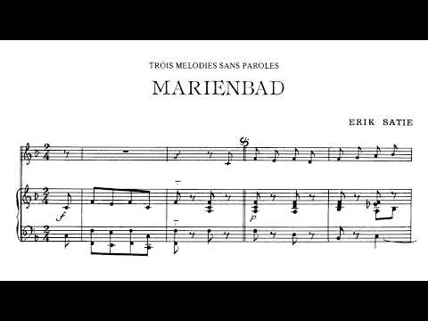 Erik Satie ~1905~ Trois mélodies sans paroles - 3. Marienbad