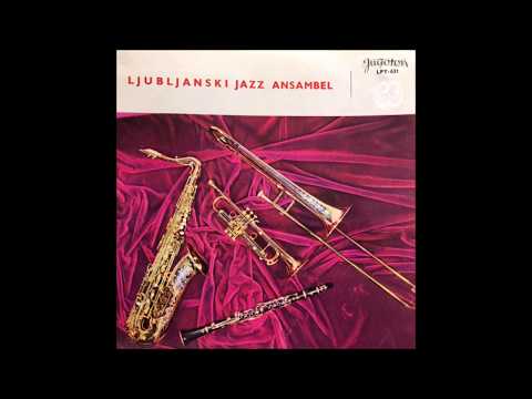 Ljubljanski jazz ansambel - Carry Me Back to Old Virginy